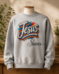 Jesus Saves Sweatshirt